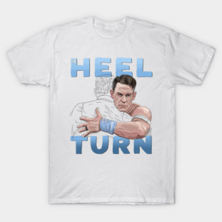 U CAN'T SEE THE HEEL TURN T-Shirt