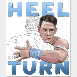 U CAN'T SEE THE HEEL TURN Posters and Art
