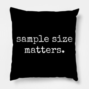 Sample Size Matters baseball analytics fan alt. Pillow