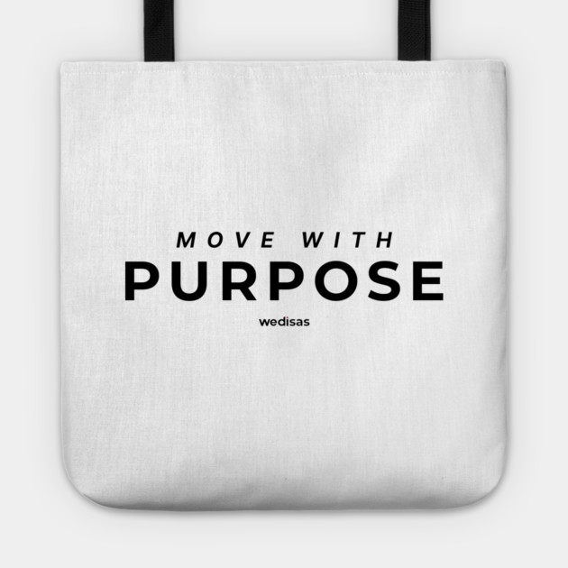 Move with Purpose Tote by Helio's Store