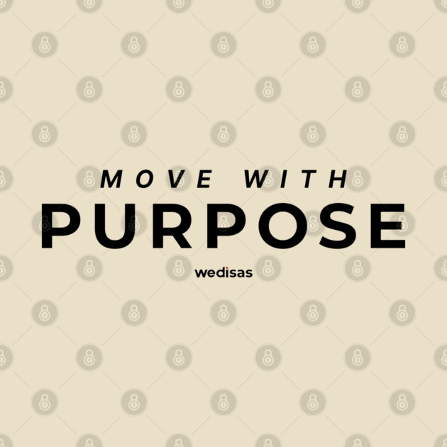 Move with Purpose by Helio's Store