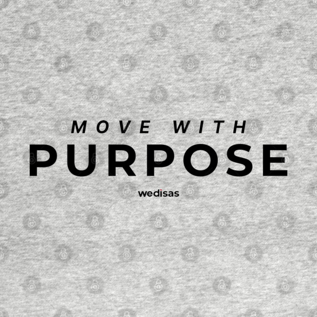 Move with Purpose by Helio's Store