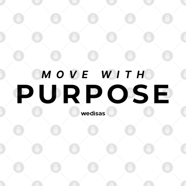 Move with Purpose by Helio's Store