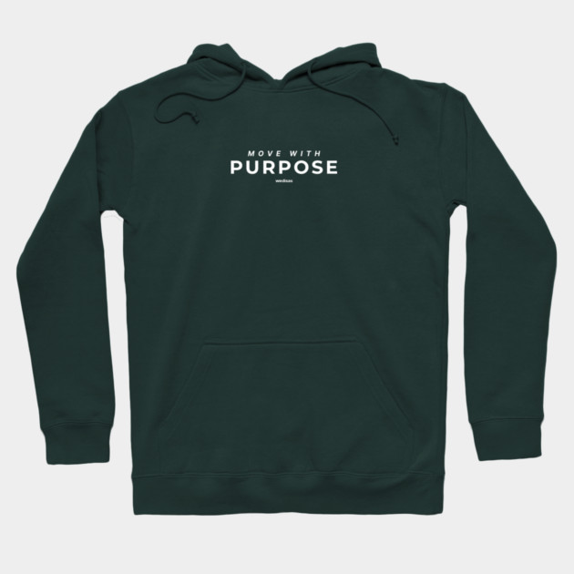 Move with Purpose Hoodie by Helio's Store