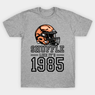 Shuffle-Like-Its-1985 T-Shirt