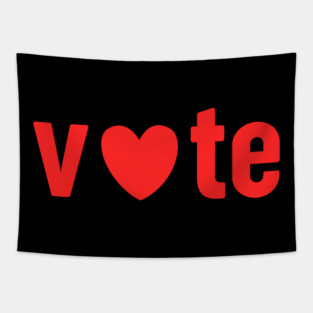 Vote Love For Valentines Day Tapestry