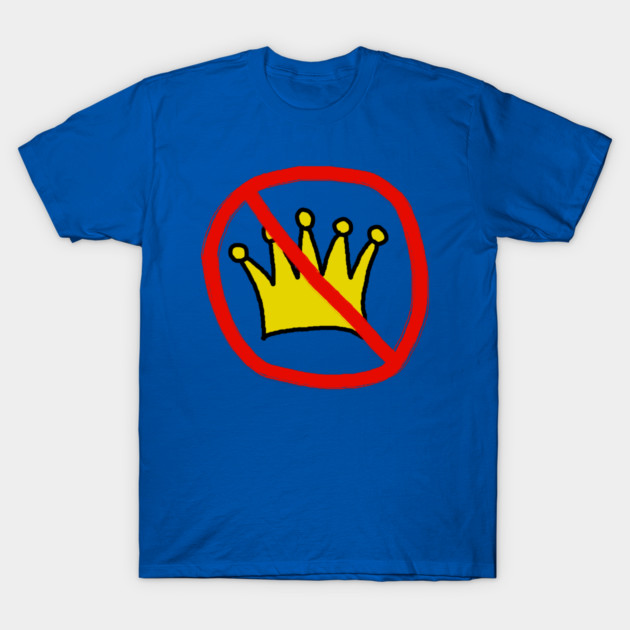 No Kings In America T-Shirt by Creatifly Graphic Tees