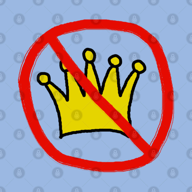 No Kings In America by Creatifly Graphic Tees