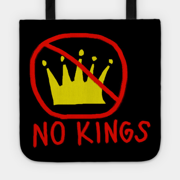 No Kings Tote by Creatifly Graphic Tees