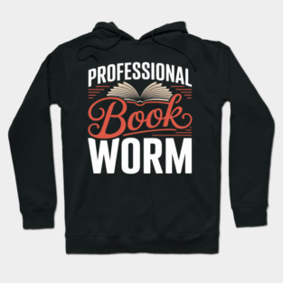 Professional Book Worm Hoodie