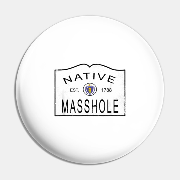 Native masshole massachusetts ma 1788 vintage Pin by James Bates