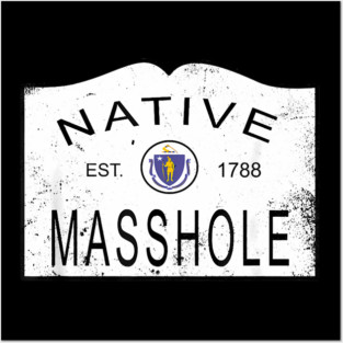 Native masshole massachusetts ma 1788 vintage Posters and Art