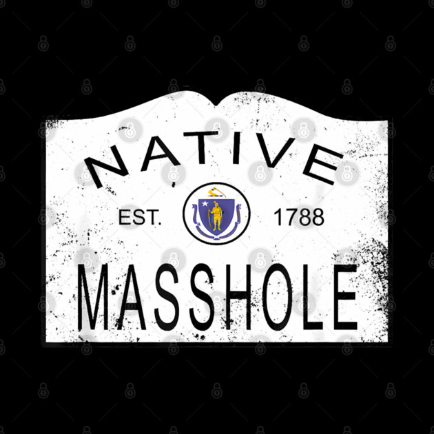 Native masshole massachusetts ma 1788 vintage by James Bates