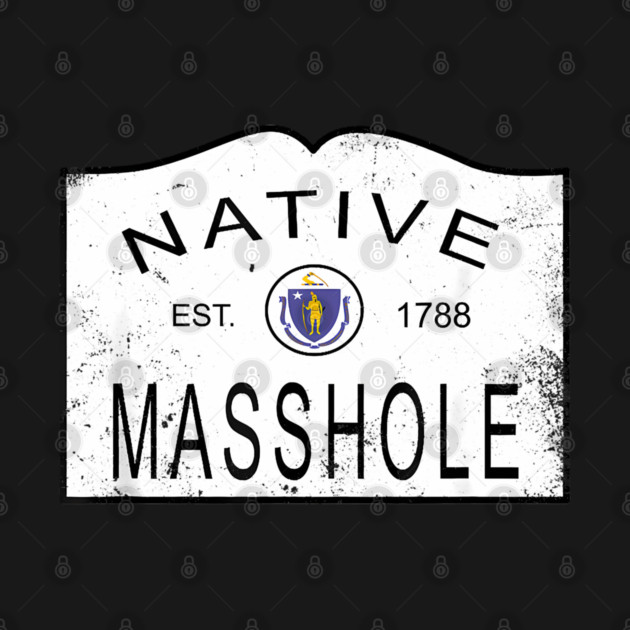 Native masshole massachusetts ma 1788 vintage by James Bates
