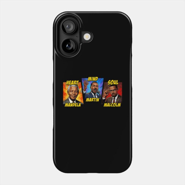 Heart, Mind, Soul Icons: Mandela, Martin, Malcolm Comic Art Phone Case by UrbanLifeApparel