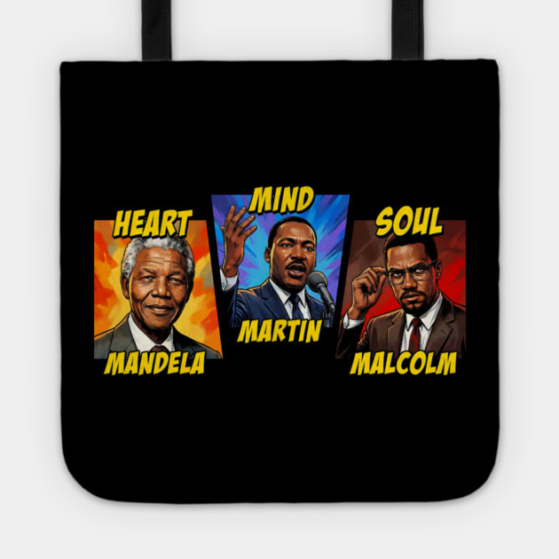 Heart, Mind, Soul Icons: Mandela, Martin, Malcolm Comic Art Tote by UrbanLifeApparel