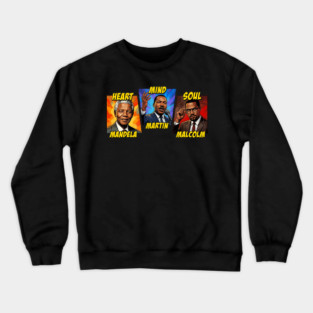 Heart, Mind, Soul Icons: Mandela, Martin, Malcolm Comic Art Crewneck Sweatshirt