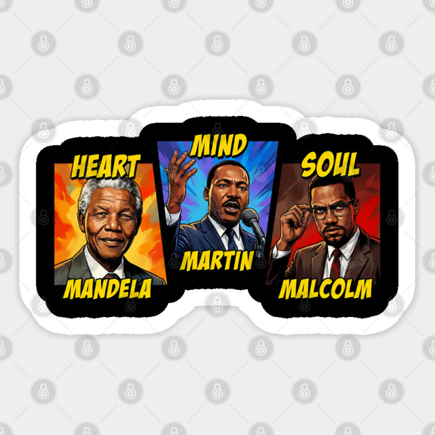 Heart, Mind, Soul Icons: Mandela, Martin, Malcolm Comic Art Sticker by UrbanLifeApparel