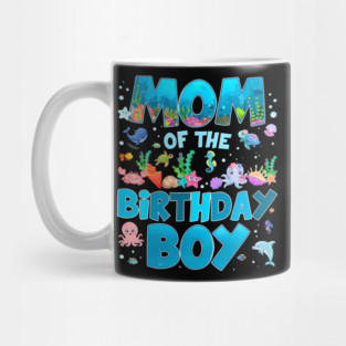 Mom Of The Birthday Boy Ocean Animal Wildlife Bday Family Mug