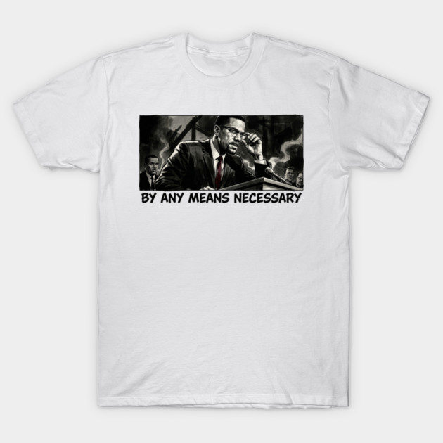 Malcolm X: By Any Means Necessary - Noir Comic Art T-Shirt by UrbanLifeApparel