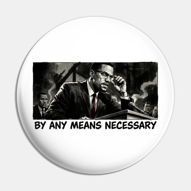Malcolm X: By Any Means Necessary - Noir Comic Art Pin by UrbanLifeApparel
