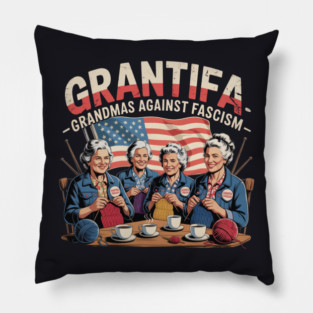 Grantifa — Grandmas Against Fascism Pillow