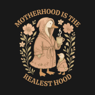 Silly Goose Mom Motherhood is the Realest Hood Floral Mother's Day T-Shirt