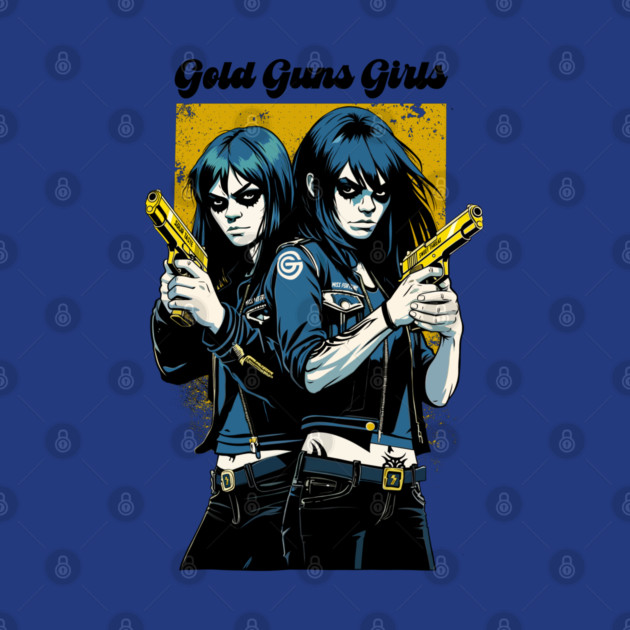 GOLD GUNS GIRLS by artslaves