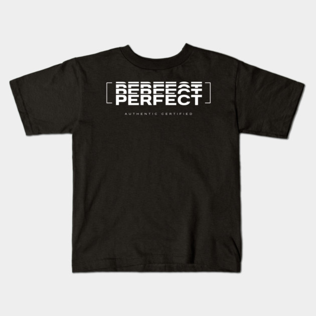 Perfect Kids T-Shirt by Lou Johnson