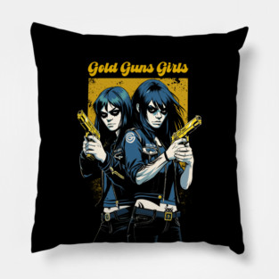 GOLD GUNS GIRLS Pillow