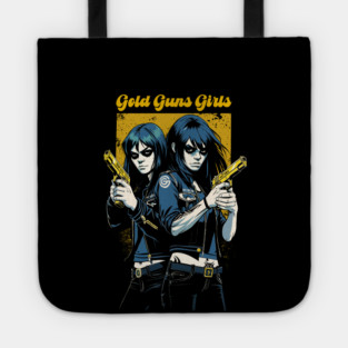 GOLD GUNS GIRLS Tote