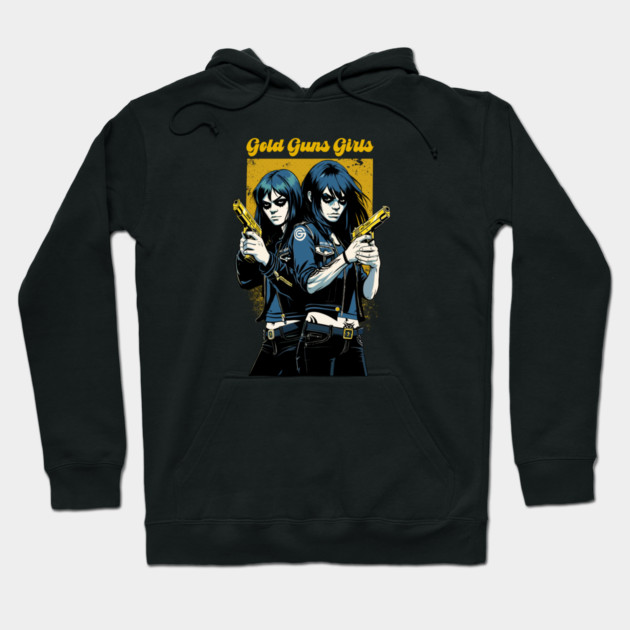 GOLD GUNS GIRLS Hoodie by artslaves