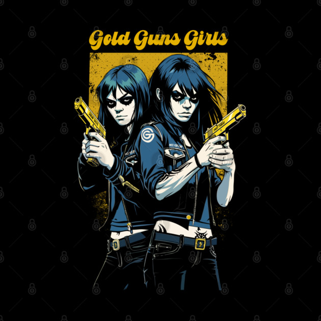 GOLD GUNS GIRLS by artslaves
