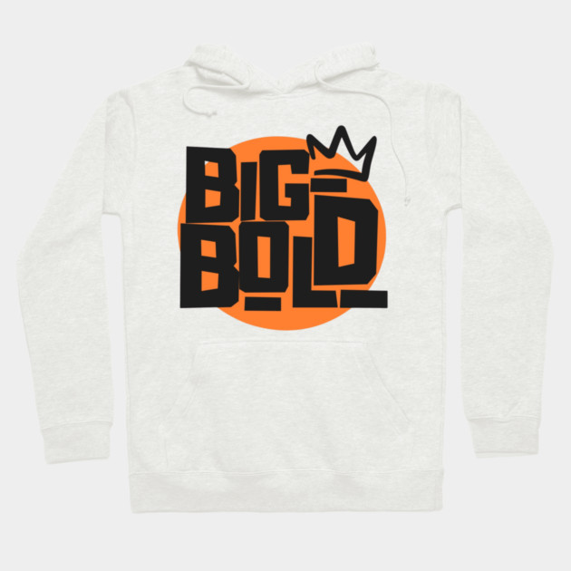 Big Bold Hoodie by Lou Johnson