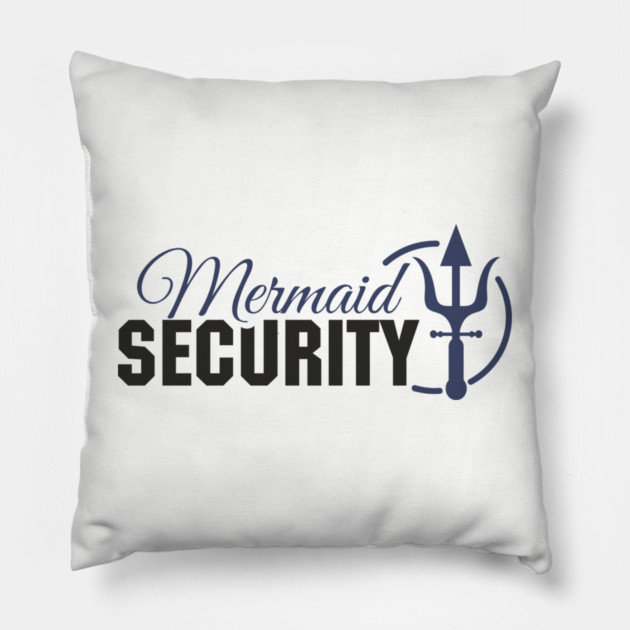 Mermaid Security Girl Dad Duty Pillow by Anticorporati