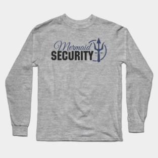 Mermaid Security Girl Dad Duty Long Sleeve T-Shirt
