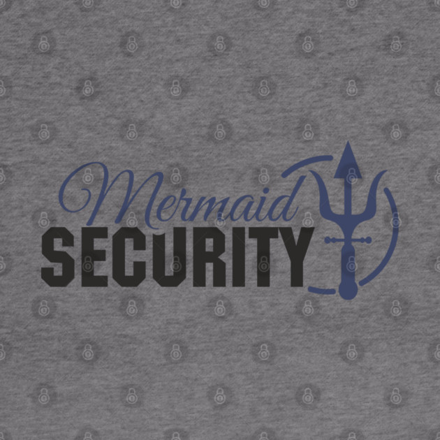 Mermaid Security Girl Dad Duty by Anticorporati