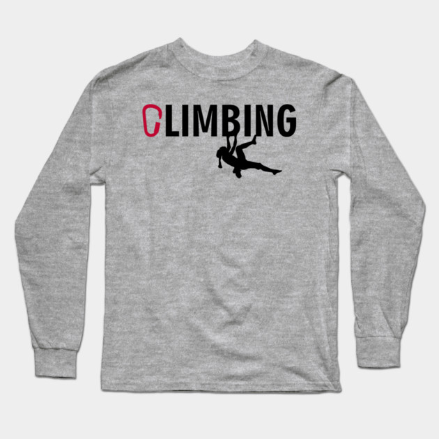 Rock Climbing Adventure Mountain Life Long Sleeve T-Shirt by Anticorporati