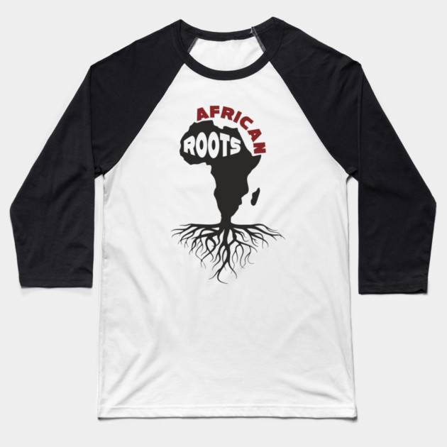 African Roots Black Culture Pride Baseball T-Shirt by Anticorporati