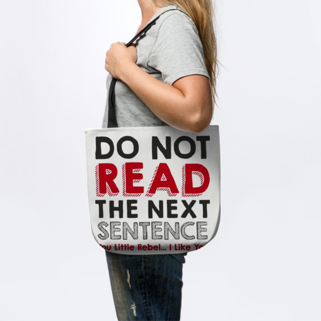 Do Not Read the Next Sentence Rule Breaker by Anticorporati