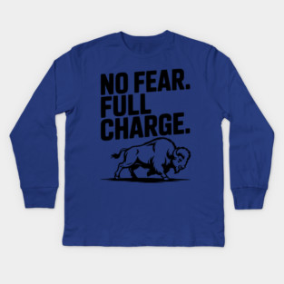 No Fear. Full Charge. Kids Long Sleeve T-Shirt