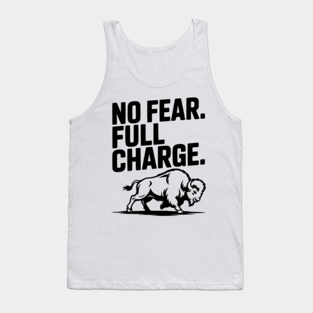 No Fear. Full Charge. Tank Top by Frank Ring