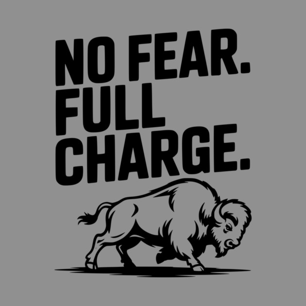 No Fear. Full Charge. by Frank Ring