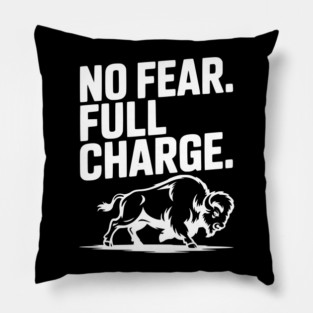 No Fear. Full Charge. Pillow