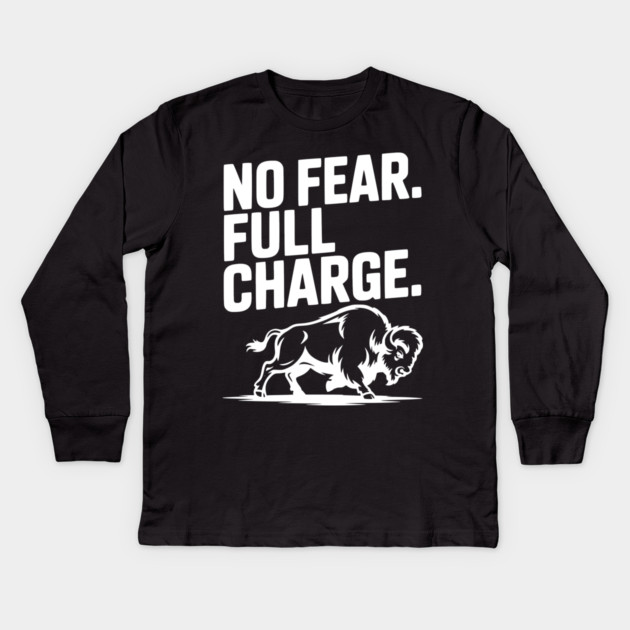 No Fear. Full Charge. Kids Long Sleeve T-Shirt by Frank Ring