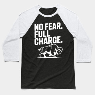 No Fear. Full Charge. Baseball T-Shirt