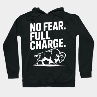 No Fear. Full Charge. Hoodie