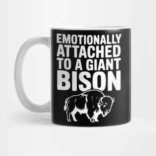 Emotionally Attached to a Giant Bison Mug
