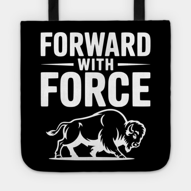 Forward with Force Tote by Frank Ring