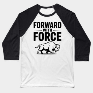 Forward with Force Baseball T-Shirt
